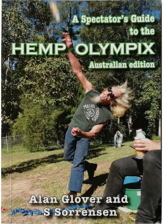 A Spectator's Guide to the Hemp Olympix by Alan Glover and S Sorrenson