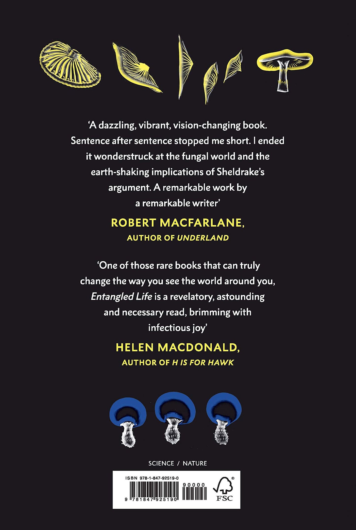 Entangled Life: How Fungi Make Our Worlds, Change Our Minds & Shape Our Futures by Merlin Sheldrake