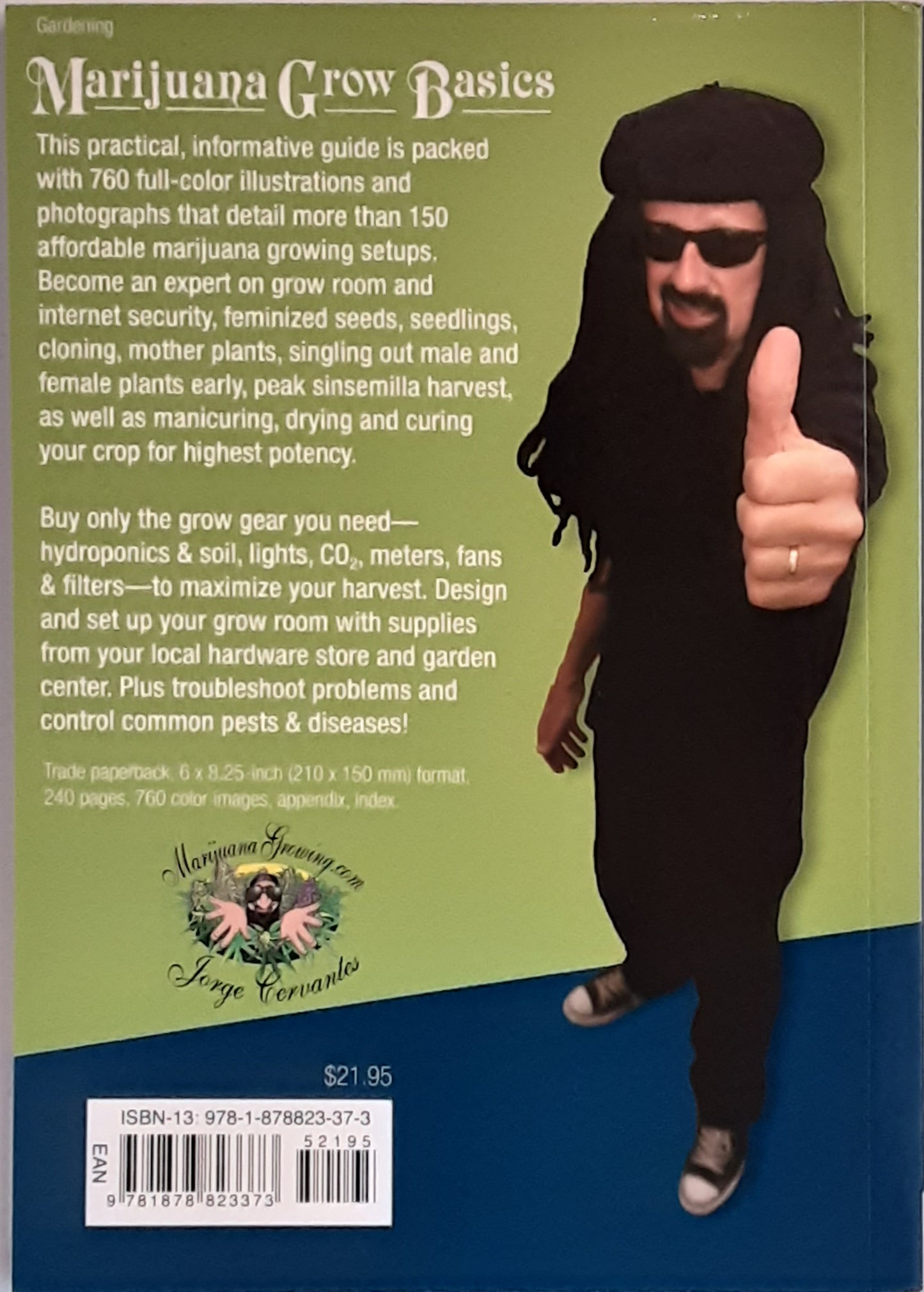 Marijuana Grow Basics: The Easy Guide for Cannabis Aficionados by Jorge Cervantes
