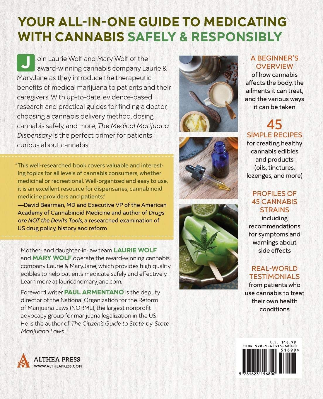 The Medical Marijuana Dispensary: Understanding, Medicating, and Cooking with Cannabis by Laurie Wolf, Mary Wolf