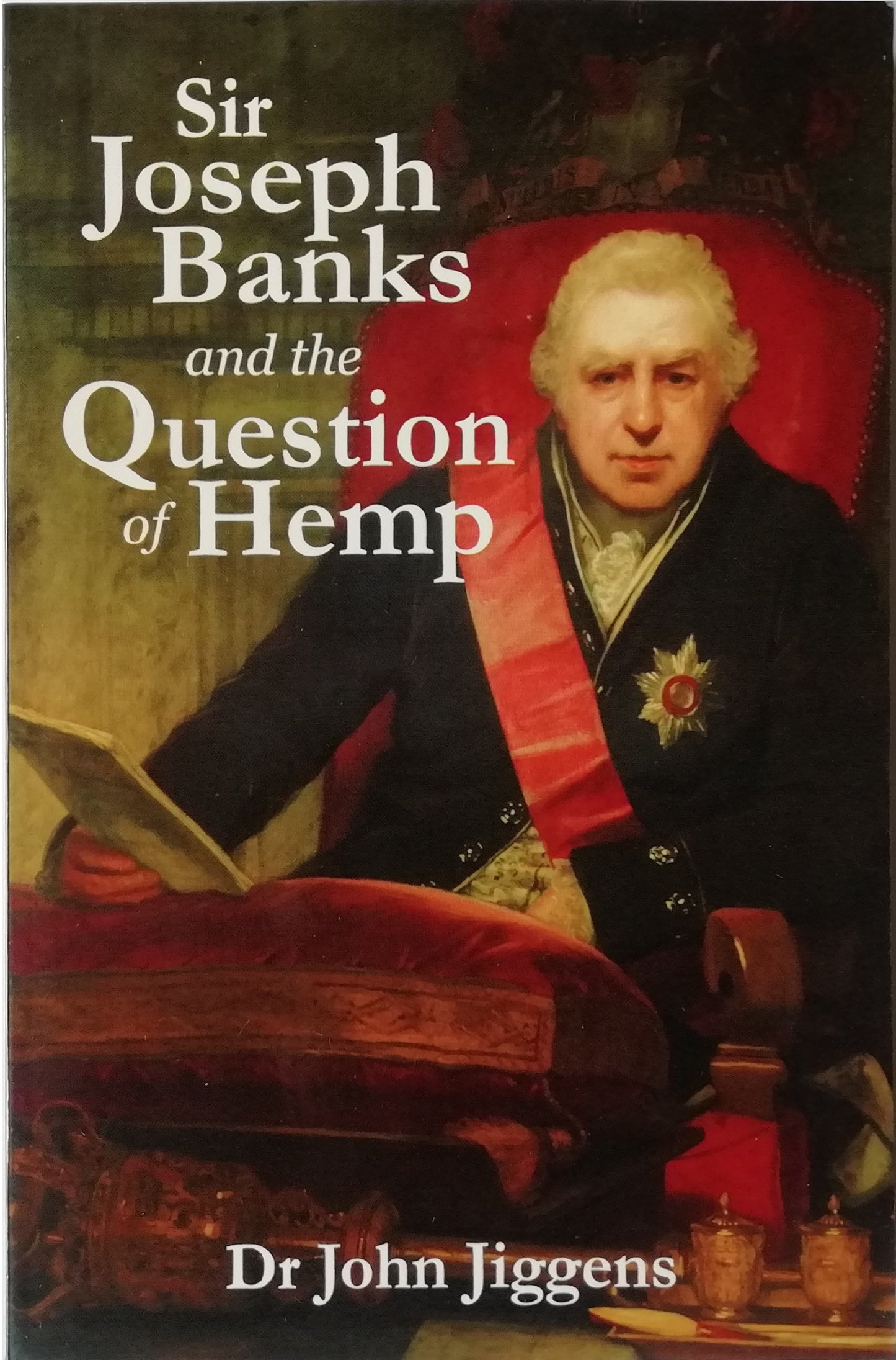 Sir Joseph Banks and the Question of Hemp