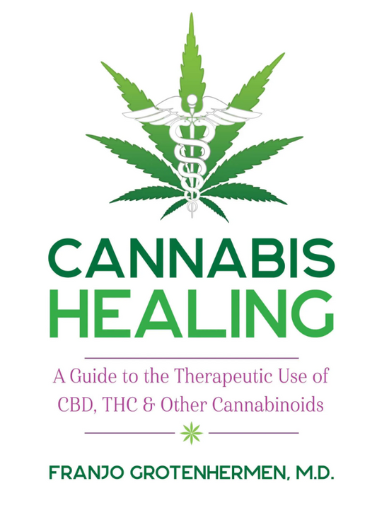 Cannabis Healing by Franjo Grotenhermen MD