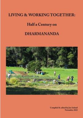 Living & Working Together - Half a Century on DHARMANANDA by Jen Ireland