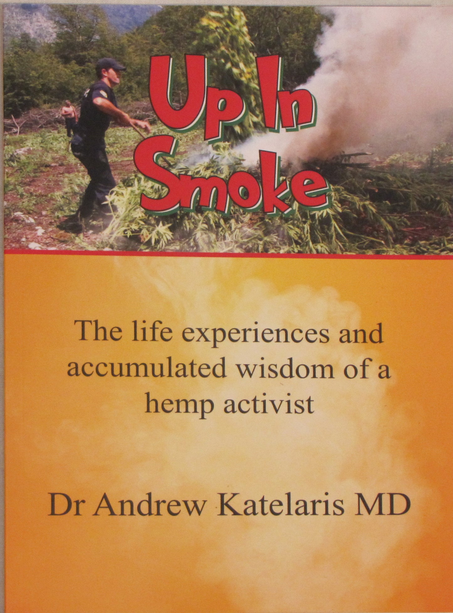 Up In Smoke by Dr Andrew Katelaris MD