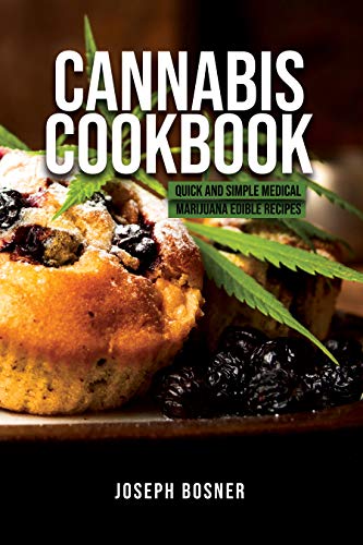 Cannabis Cookbook by Joseph Bosner