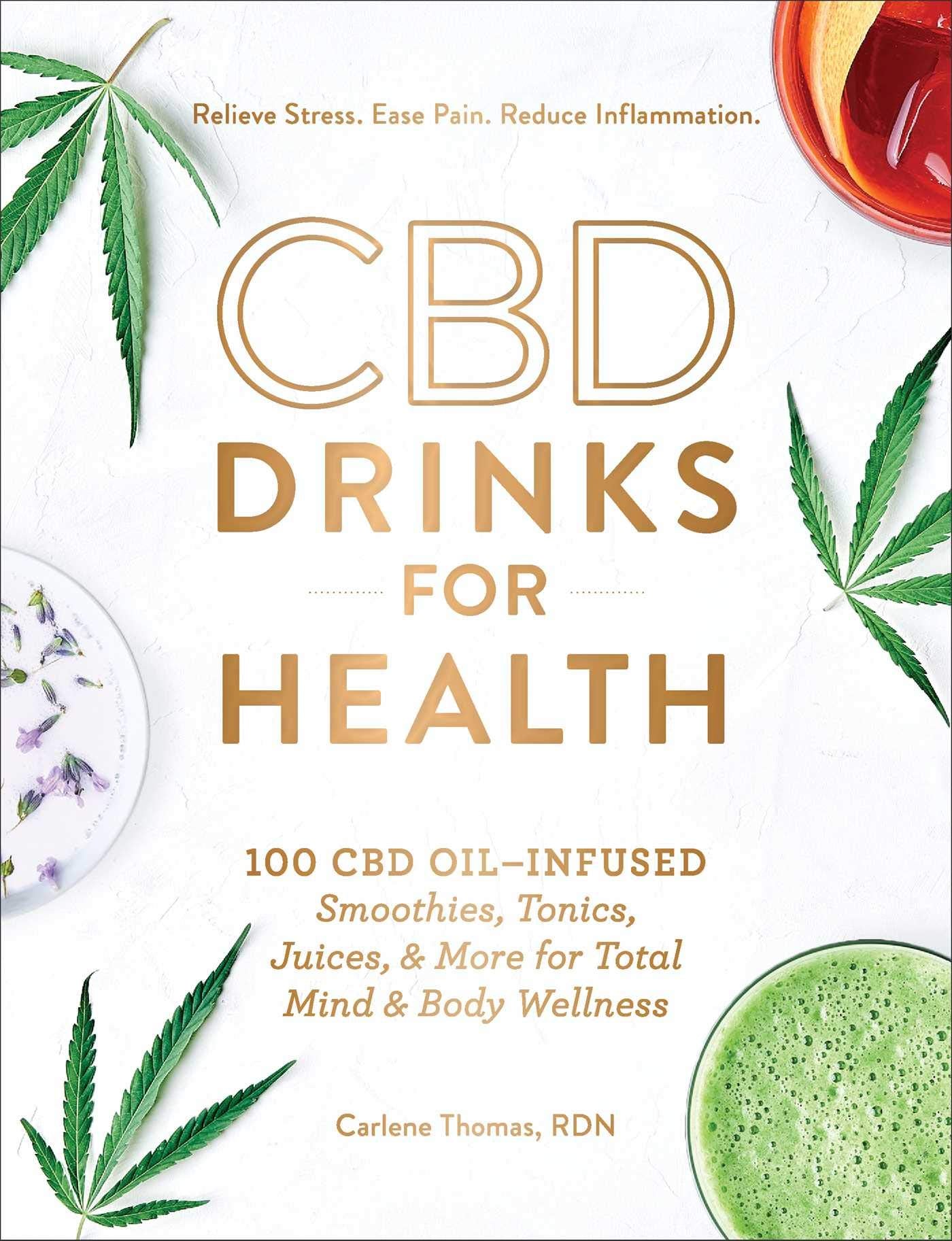 CBD Drinks for Health By: Carlene Thomas