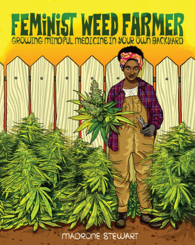 feminst weed farmer