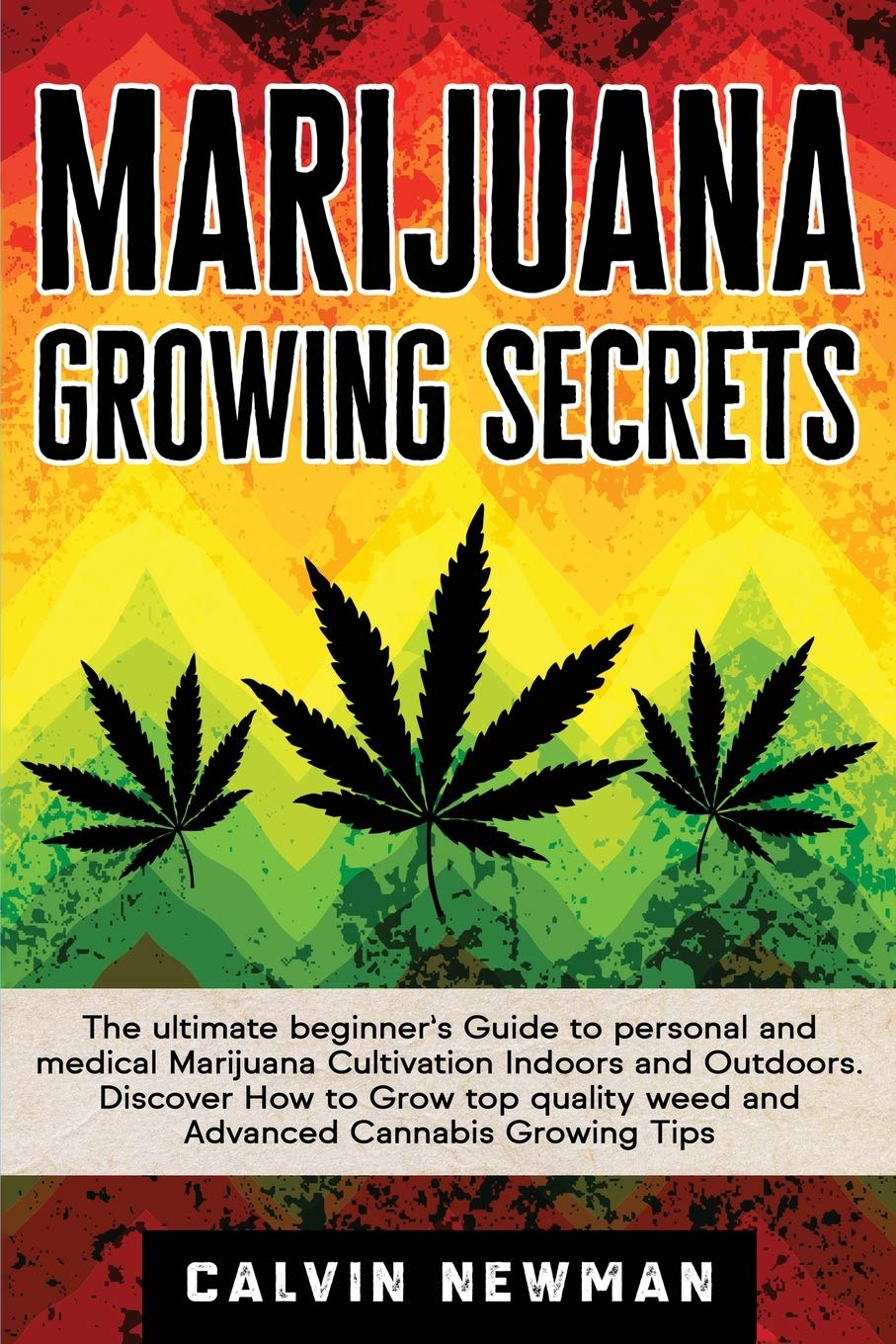 marijuana growing secrets by calvin newman